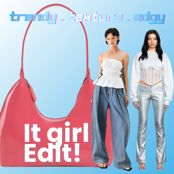 The It Girl Edit